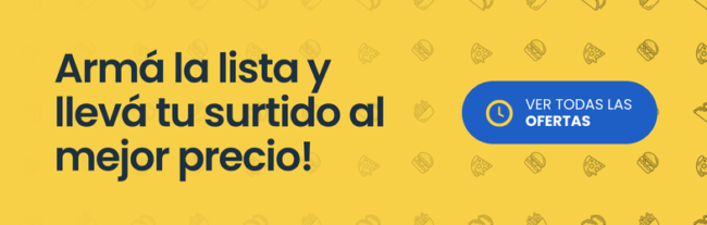Armá la lista y llevá tu surtido al mejor precio!